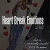 Lil Shell - Heart Break Emotions - Single